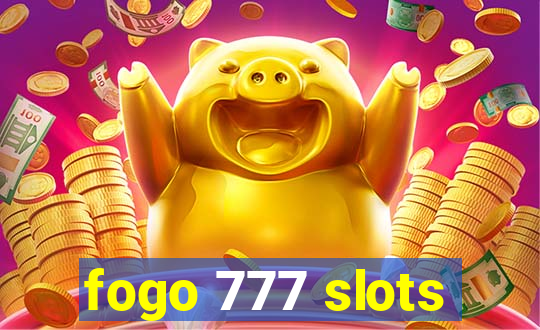 fogo 777 slots